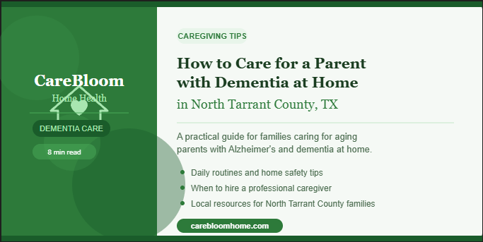 How to Care for a Parent with Dementia at Home